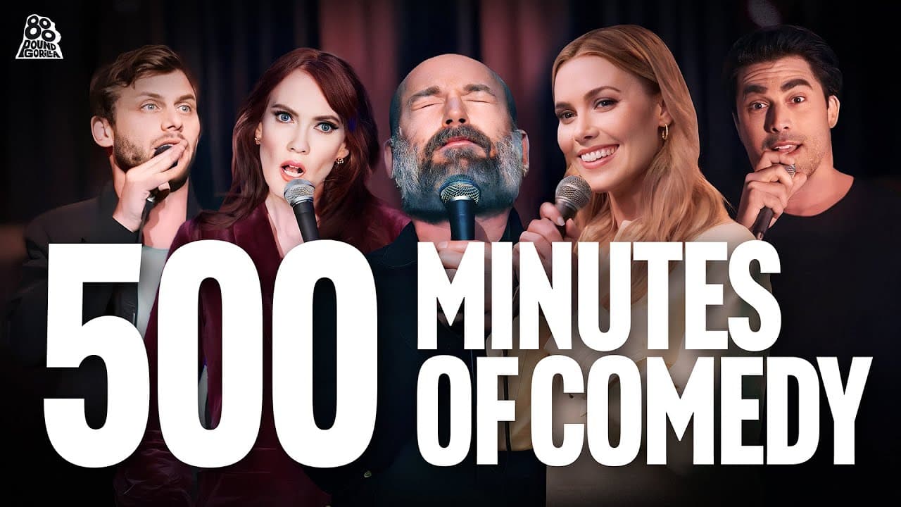 500 Minutes of Comedy to Binge